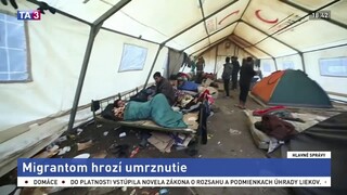 Chýba elektrina a pitná voda. Životy migrantov ohrozuje zima