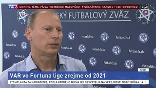 Projektový manažér SFZ V. Medveď o VAR systéme vo futbale