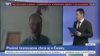 ŠTÚDIO TA3: Biochemik J. Konvalinka o plošnom testovaní v Česku