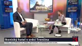 Hostil slávne osobnosti a má špeciálnu charizmu. Trenčín disponuje ikonickým hotelom