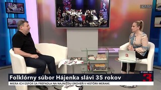 Detský folklórny súbor Hájenka oslavuje 35 rokov. Čo ho ďalej čaká?